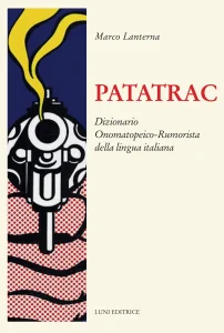 Patatrac - Dizionario Onomatopeico-Rumorista della lingua italiana